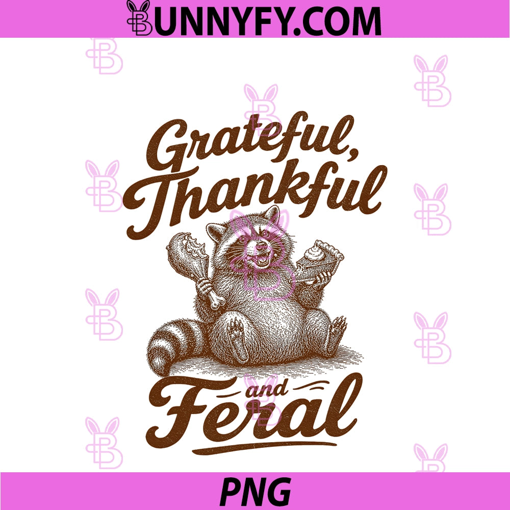 Feral Raccoon Matching Family Dinner PNG, Funny Thanksgiving PNG