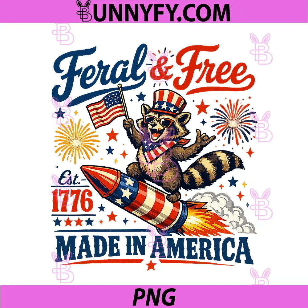 Feral & Free 4th of July PNG, America Flag Patriotic Raccoon PNG