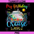 Festive My Birthday PNG, Cruise Ship Party 2026 PNG 