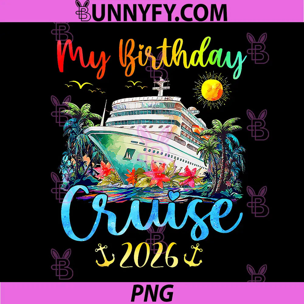 Festive My Birthday PNG, Cruise Ship Party 2026 PNG 