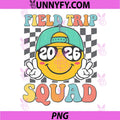 Field Trip Squad PNG, School Field Day 2026 Teacher Student PNG