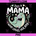 First Mother’s Day Mama PNG, Mini Matching Dinosaur Cute Mom Baby  PNG