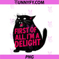 First Of All I'm A Delight PNG, Roaring Black Cat PNG