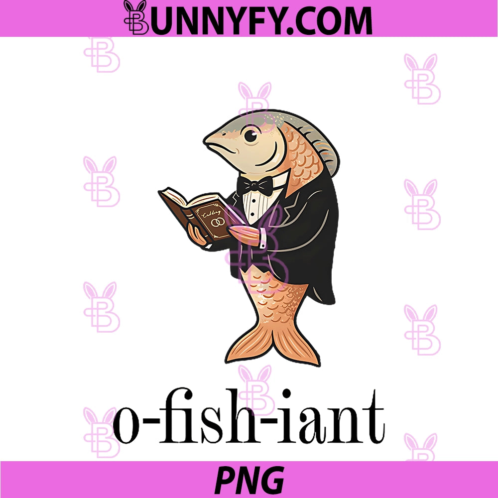 Fisherman Wedding Officiant Legalizer Of Love PNG, O-Fish-iant PNG