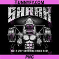 Fitness Shark PNG, Never Stop Gym Life PNG