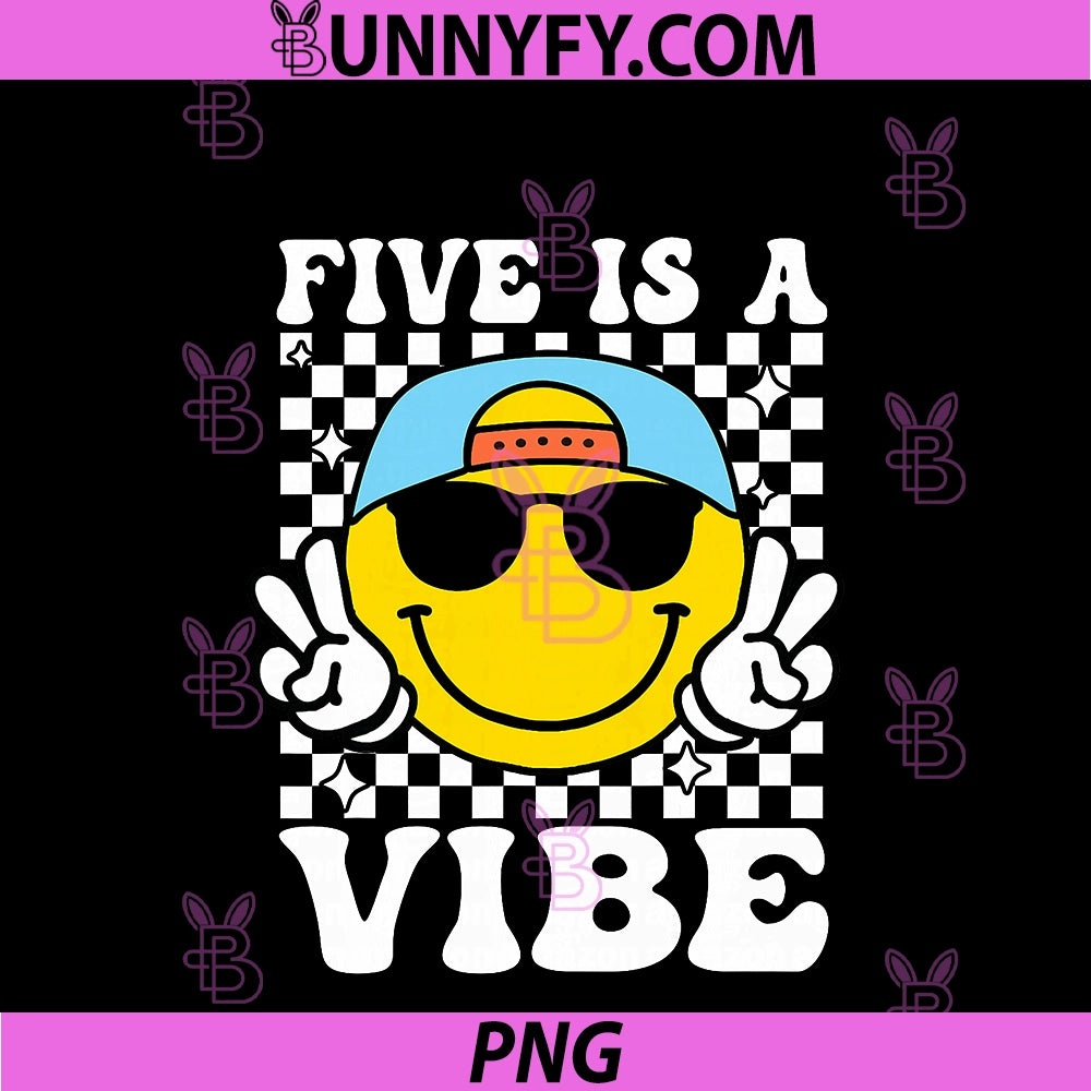 Five Is A Vibe 5th Birthday PNG, Groovy Boys Girls 5 Years Old PNG