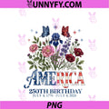Floral 250th Anniversary USA 4th Of July 250 Years PNG, America PNG
