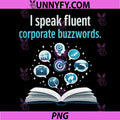 Fluent Corporate Buzzwords PNG, Office Meeting Humor PNG
