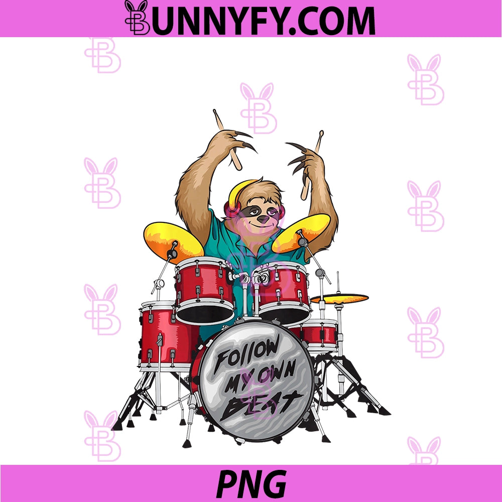 Follow My Own Beat Sloth PNG, Music Jam Drummer Funny Gift Performance PNG