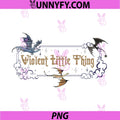 Violent Little Thing Dragon Quote PNG, Fantasy Dragon Typography Art PNG