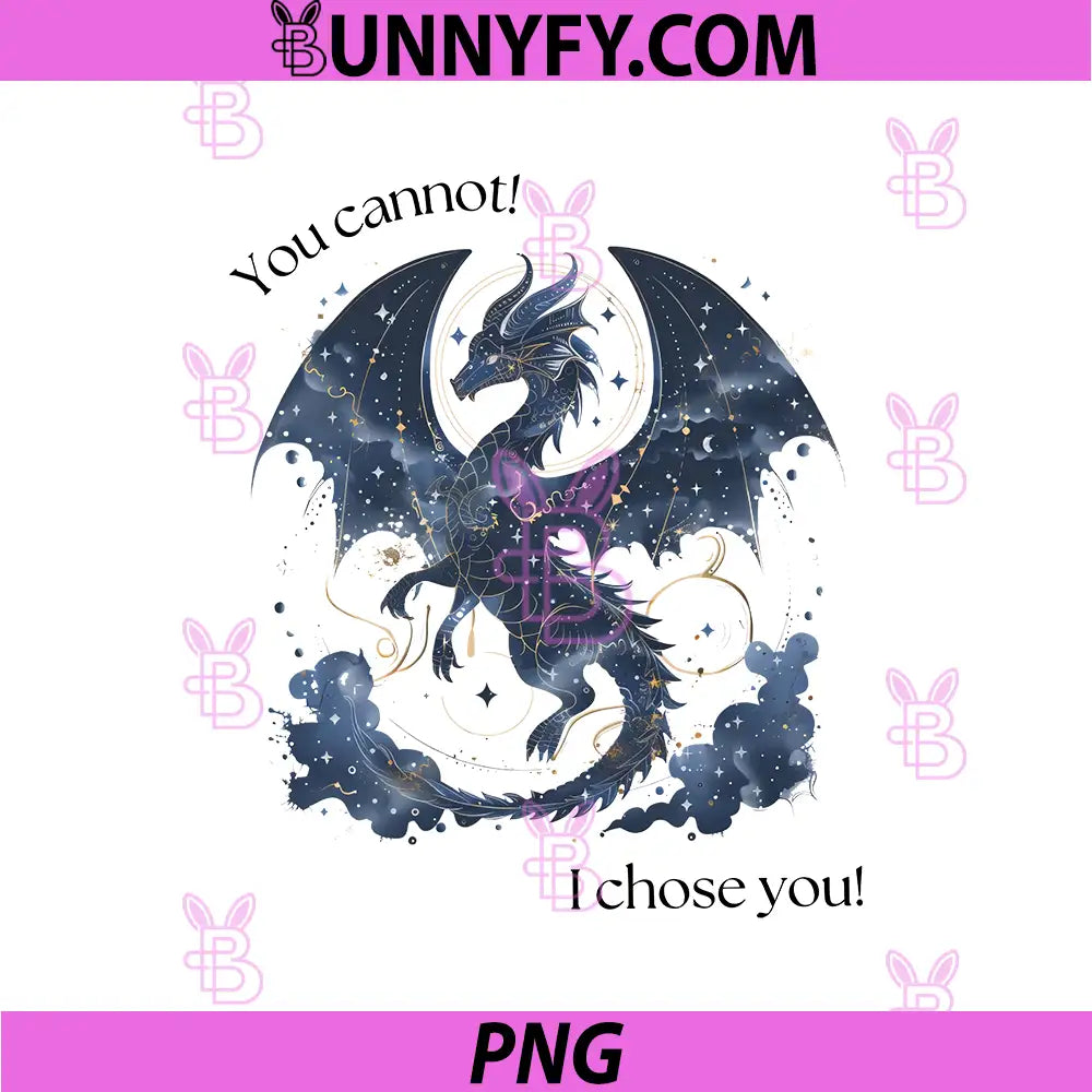 Sgaeyl Dragon You Cannot I Chose You Quote PNG, Fourth Wing Fantasy Art PNG