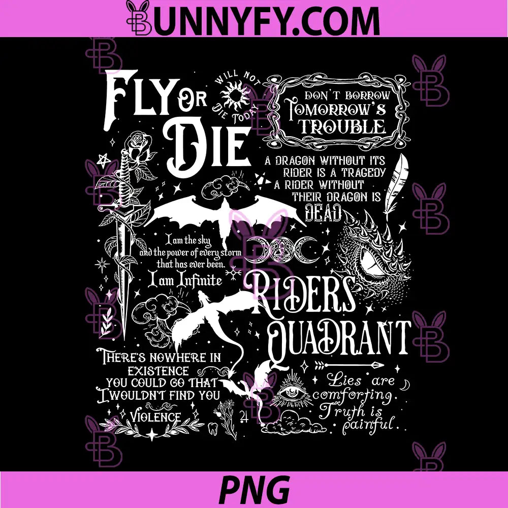 Fly Or Die Dragon Quote Riders Quadrant Art PNG, Fourth Wing Fantasy Typography PNG