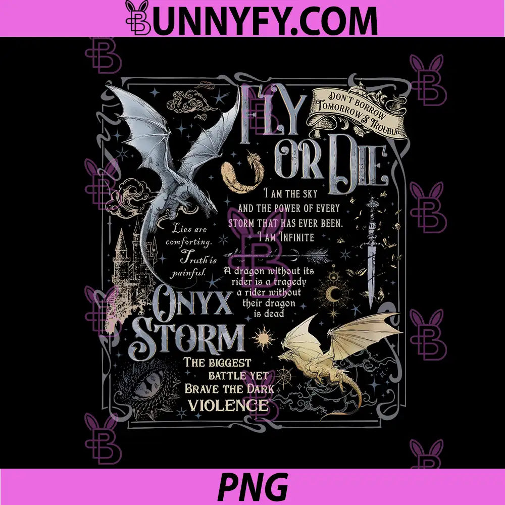 Onyx Storm Dragon Fly Or Die Quote PNG, Fourth Wing Dark Bookish PNG
