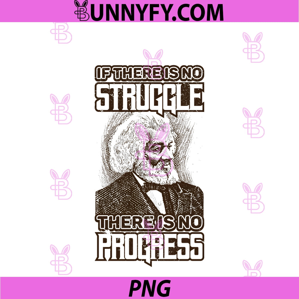 Frederick Douglass No Struggle Progress Black PNG, History Month PNG