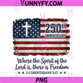 Freedom Christian America 250th PNG, Anniversary Jesus 4th Of PNG