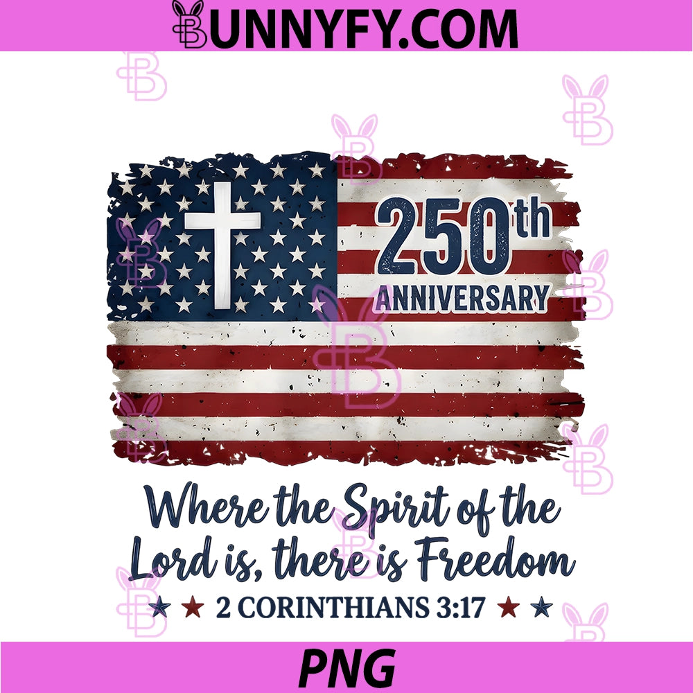 Freedom Christian America 250th PNG, Anniversary Jesus 4th Of PNG