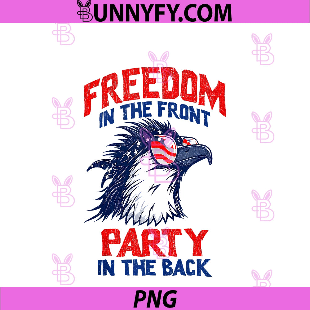 Freedom In The Front Party In The Back PNG, Eagle With Sunglasses PNG