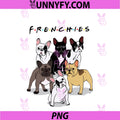 Frenchies French PNG, Bulldog Lover PNG