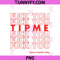 Fuck You Fuck You Tip Me PNG, Fuck You Have A Fuckin' Day Sarcasm PNG