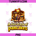 Full Stack Pancakes PNG, Programmer Humor Graphic PNG