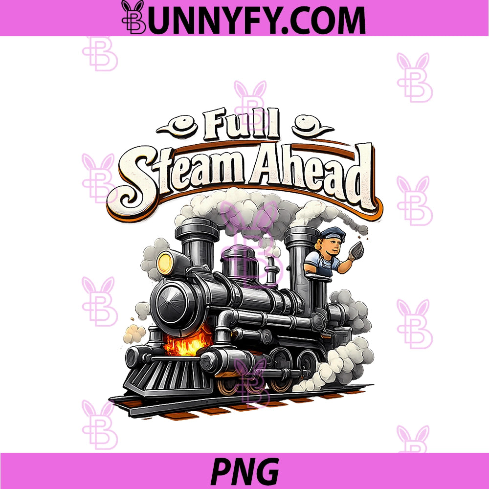 Full Steam Ahead PNG, Plumber Pipe Pun Steam Engine Graphic PNG