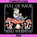 Full of Rage and Whimsy PNG, Funny Frog Meme PNG