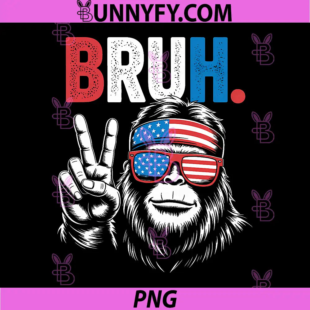 Funny 4th of July Bruh Bigfoot PNG, American Flag Sasquatch Meme PNG