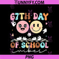 Funny 67th Day Of School Vibes PNG, Smile Face Boy Girl Teacher PNG