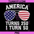 Funny America Turns 250 I Turn 50 PNG, 1976 50th Birthday PNG