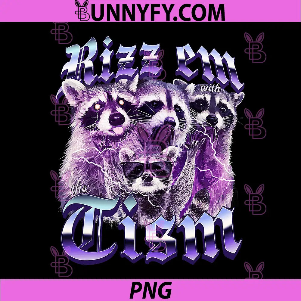Rizz Em with The Tism PNG, Autistic Raccoon Meme PNG