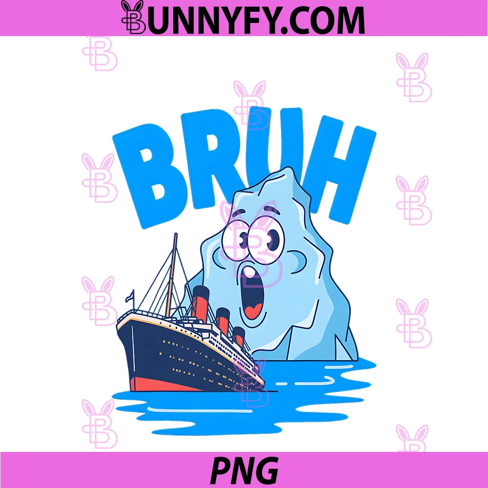 Funny Bruh Titanic 1912 PNG, Cruise Ship Kids Titanic Iceberg PNG