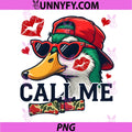 Call Me Duck PNG, Valentines Duck Hunting Sublimation PNG