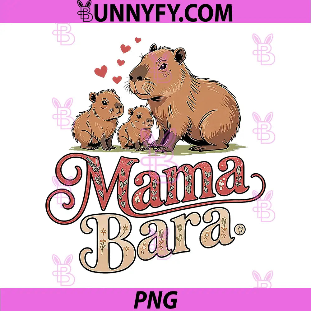 Capybara Mama PNG, 2025 Family Matching PNG