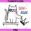 Funny Cat No Kings 1776 2026 PNG, 250th Anniversary USA Flag PNG