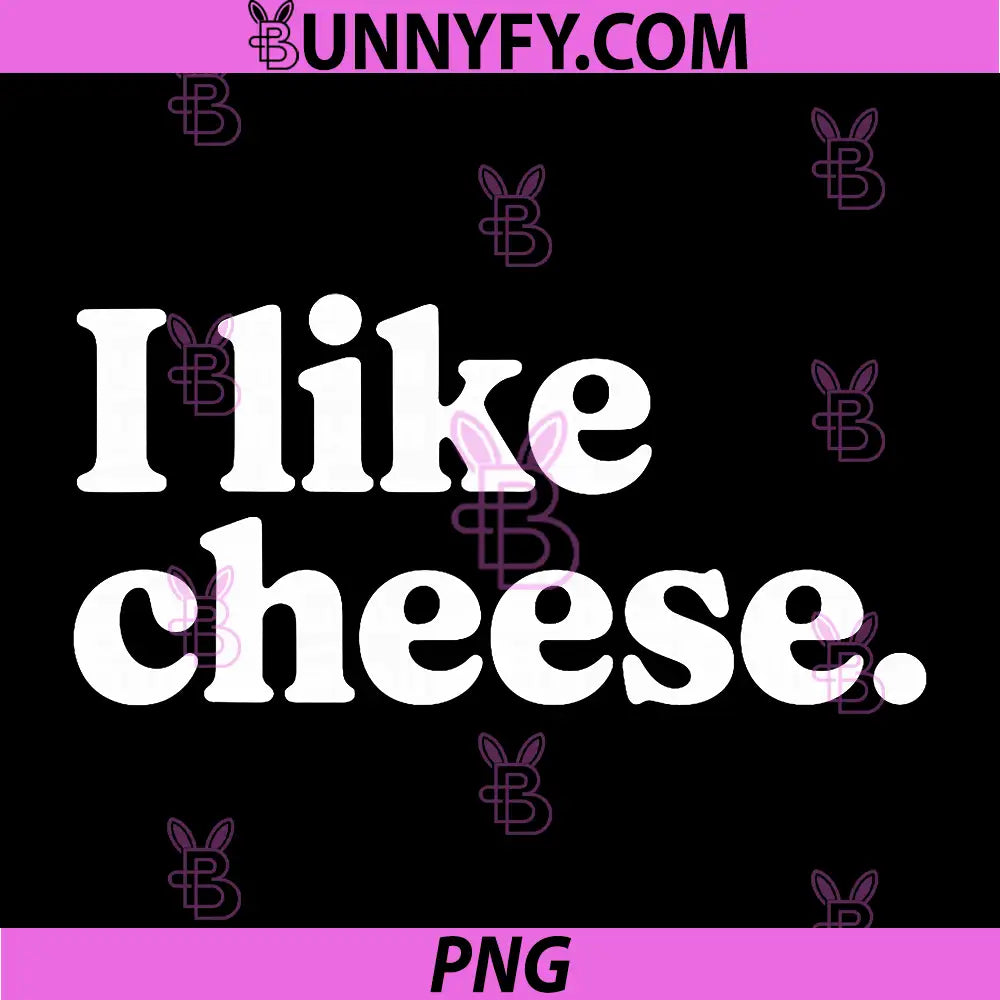 Funny Cheese Art PNG, I Lover Cheese PNG