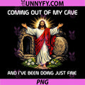 Funny Coming Out of My Cave Religious PNG, Easter PNG