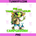 Funny Cool RV Or Tent Campers PNG, Take Me To Your Campground PNG
