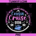 Funny Cousins Cruise Trip 2026 PNG, Vacation Cousins Cruising PNG