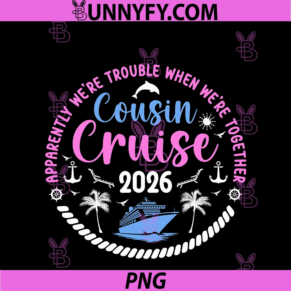 Funny Cousins Cruise Trip 2026 PNG, Vacation Cousins Cruising PNG