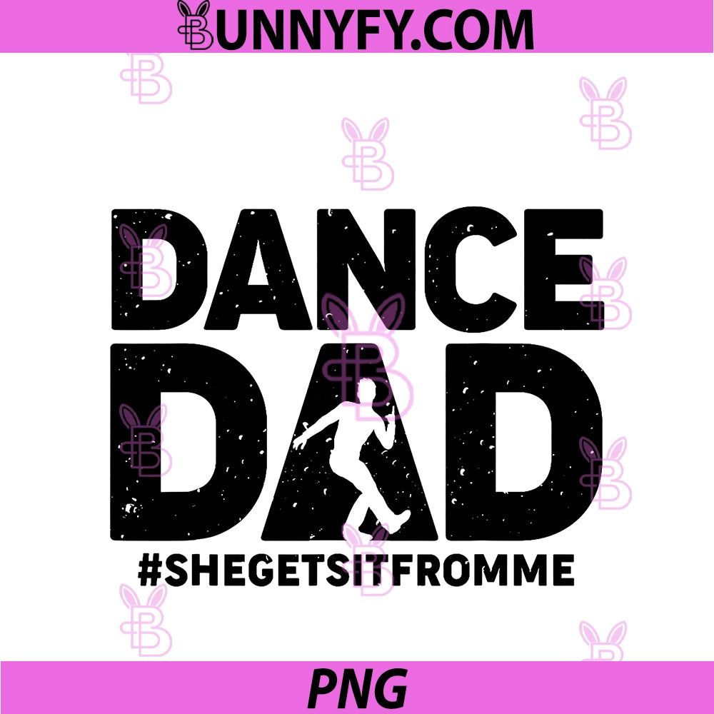 Funny Dance Dad PNG, Design For Men Father Male Dancer Dance Dad PNG