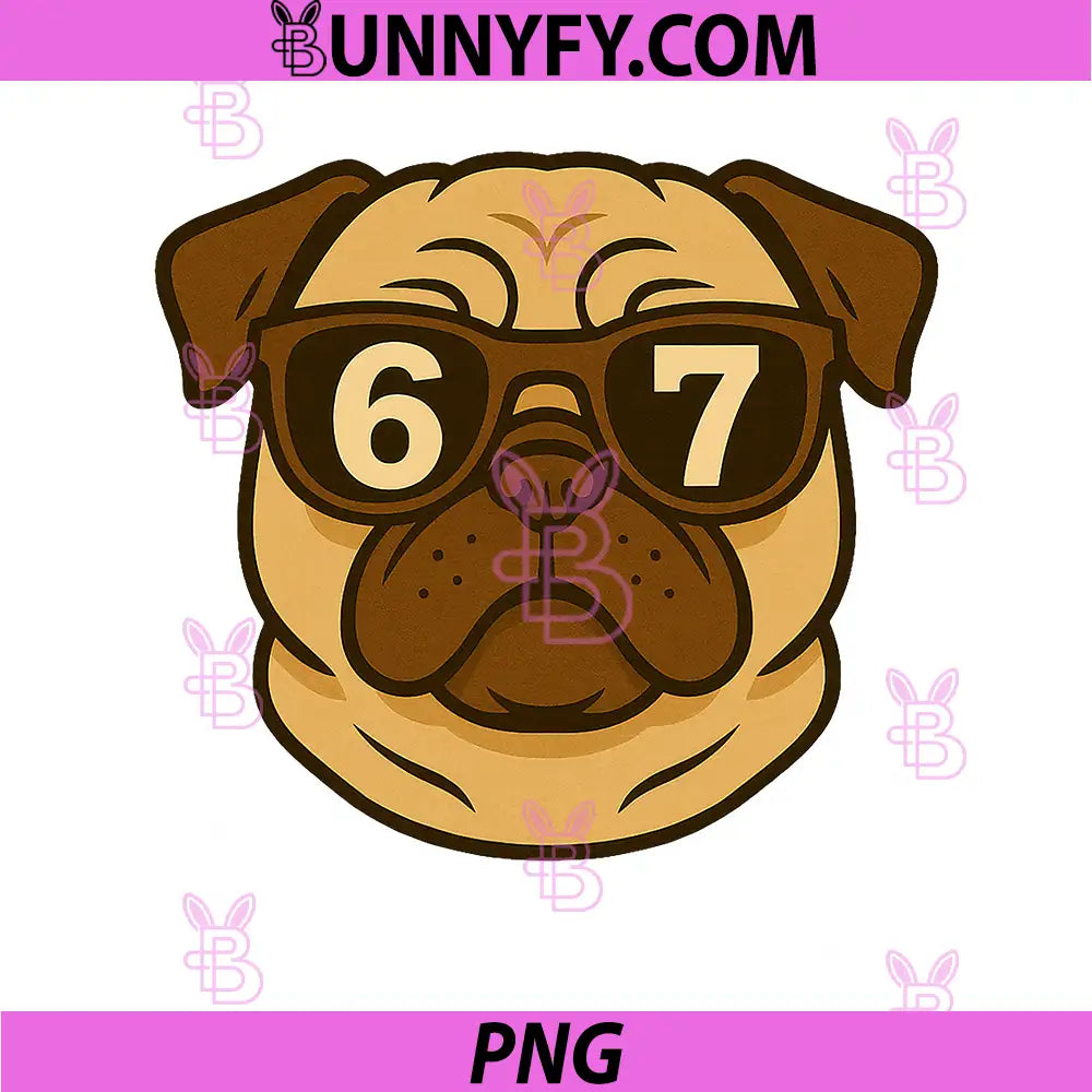 Funny Dog Pug Sunglasses PNG, 67 Six Seven Meme PNG