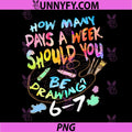 Funny Drawing Artist PNG, How Many Days A Week Drawing 6 7 PNG