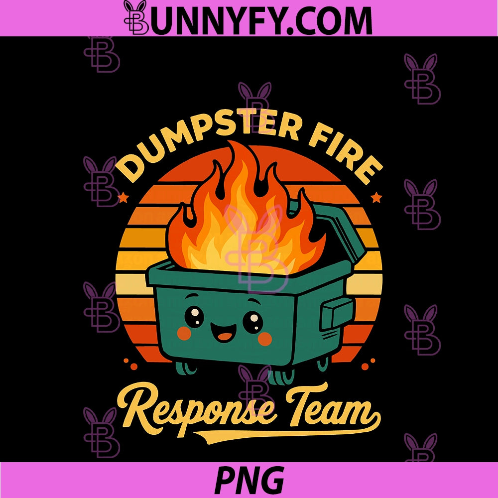 Funny Dumpster Fire Response Team PNG, Chaos Meme Kawaii Employee PNG