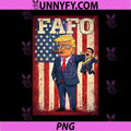 Funny Fafo Trump PNG, Fafo American USA PNG