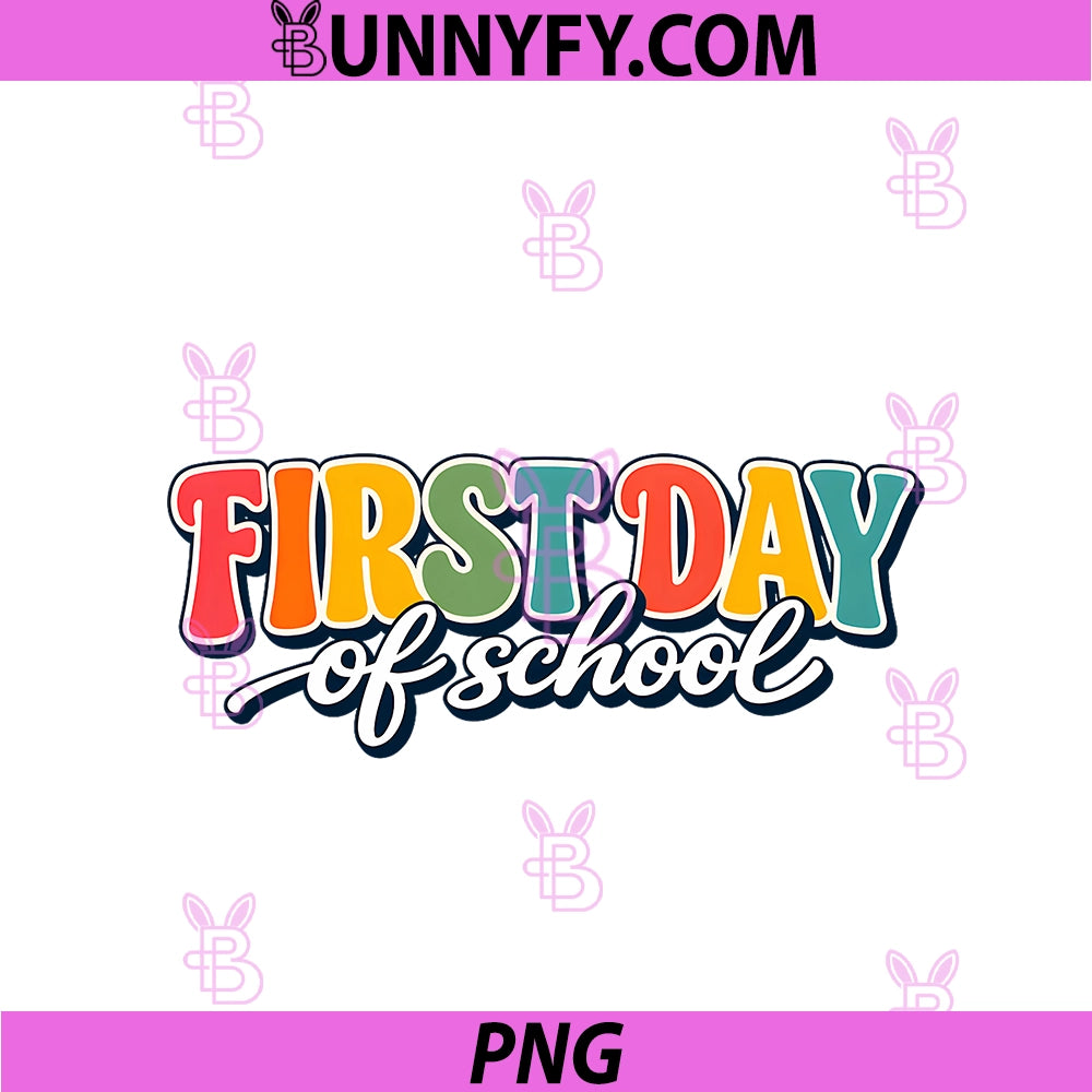 Funny First Day Of School PNG, Teacher Girls Back To School Women PNG