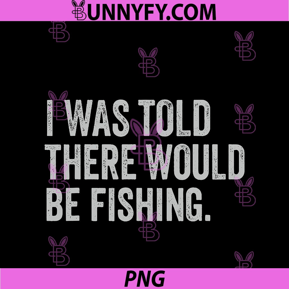 Funny Fish Tshirt Fishing PNG, Men Women Kids Stuff PNG