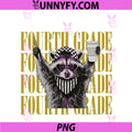 Funny Fourth Grade PNG, Teacher Feral Raccoon Back To School PNG
