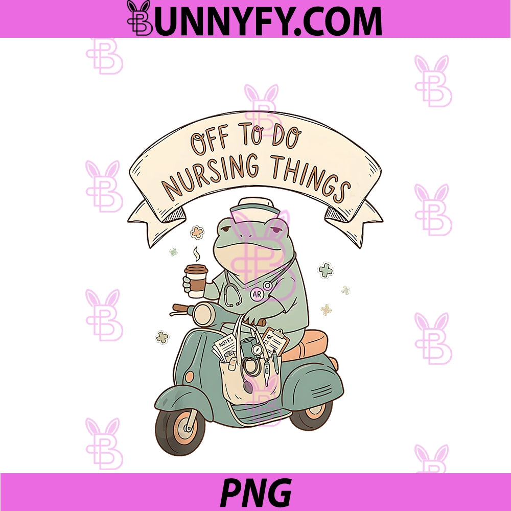 Funny Frog Nurse Off To Do Nursing Things PNG, Healthcare Worker PNG