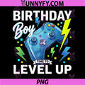 Funny Gamer PNG, Birthday Boy Time to Level Up PNG