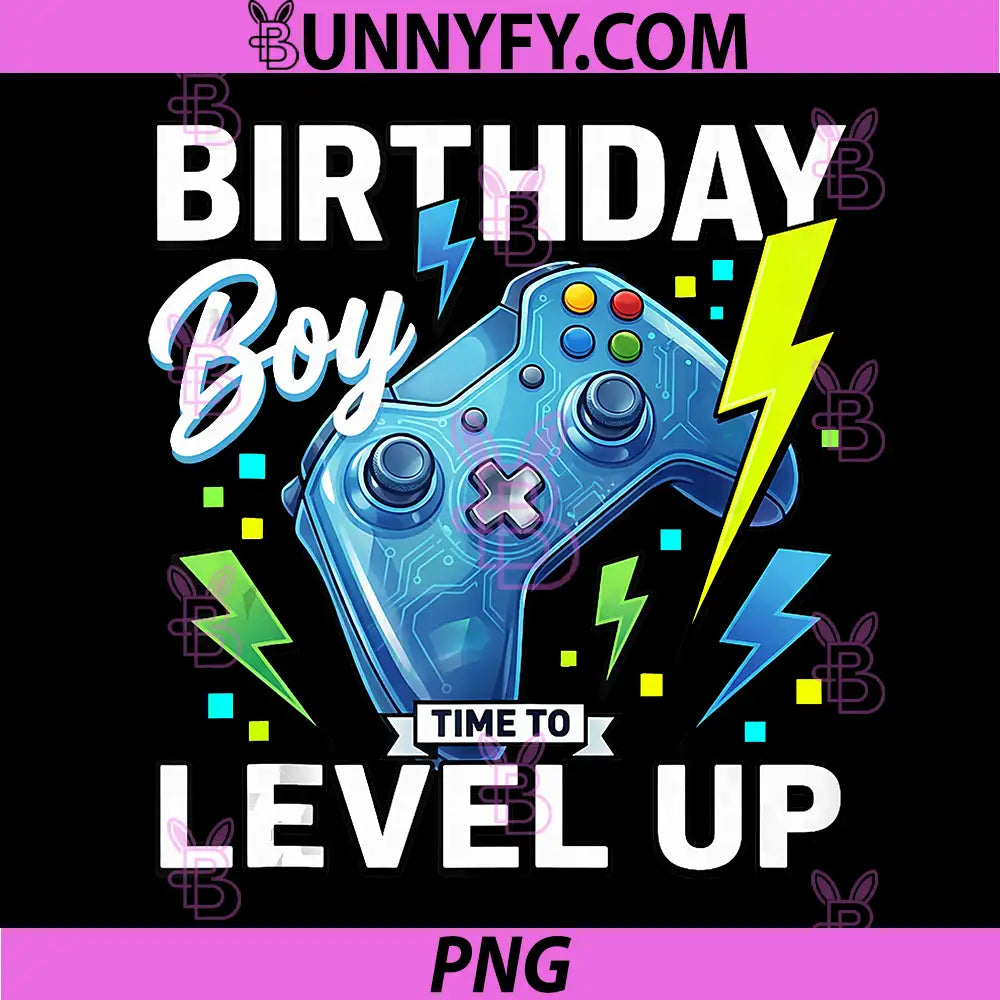 Funny Gamer PNG, Birthday Boy Time to Level Up PNG